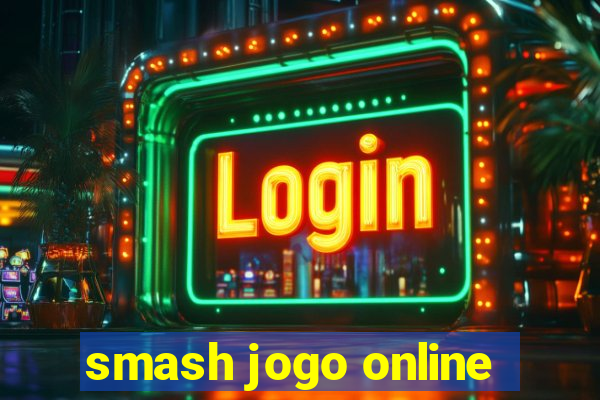 smash jogo online